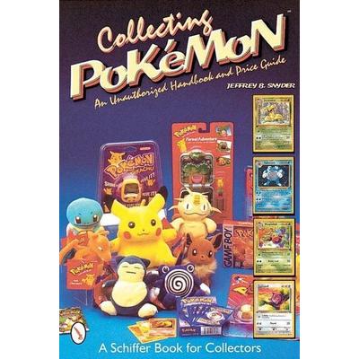 Collecting Pokémon, Taschenbuch von Jeffrey B. Snyder, Schiffer Publishing, 978-0-7643-1075-1