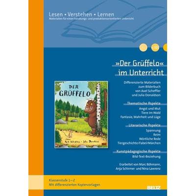 »Der Grüffelo« im Unterricht, Geheftet von Marc Böhmann,Nina Lawrenz, Beltz Verlagsgruppe GmbH & Co. KG, 978-3-407-62789-6