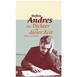 Werke in Einzelausgaben / Der Dichter in dieser Zeit, Belletristik von Christopher Andres