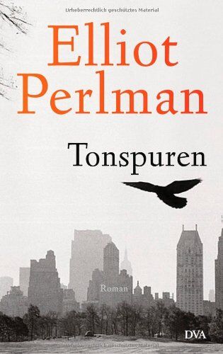 Elliot Perlman - Tonspuren: Roman - Preis vom 09.10.2026 07:28:09 h