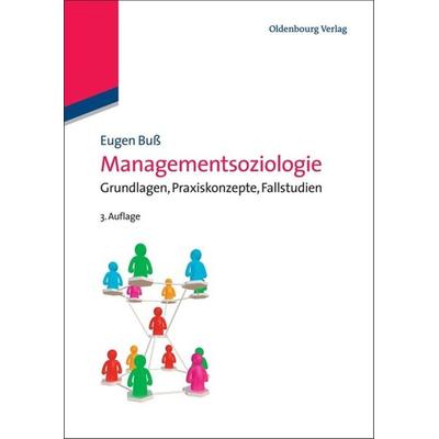 Managementsoziologie, Gebundene Ausgabe von Eugen Buss, De Gruyter Mouton