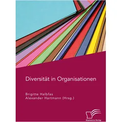 Diversität in Organisationen, Fachbücher von Brigitte Halbfas, Alexander Hartmann