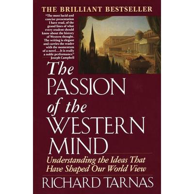 Passion of the Western Mind, Taschenbuch von Richard Tarnas, Ballantine Books Inc., 978-0-345-36809-6