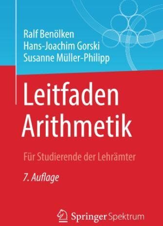 Ralf Benölken - Leitfaden Arithmetik: Für Studierende der Lehrämter - Preis vom 12.10.2026 11:37:12 h