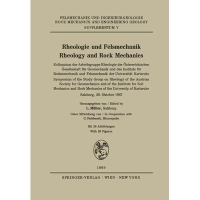 Rheologie und Felsmechanik / Rheology and Rock Mechanics, Taschenbuch von , Springer Wien, 978-3-211-80922-8