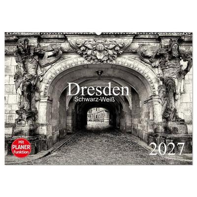 Dresden Schwarz-Weiß (Wandkalender 2027 DIN A2 quer), CALVENDO Monatskalender