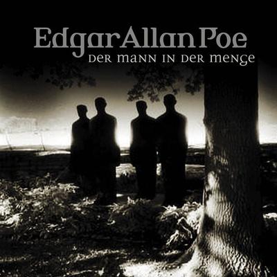 Folge 28: Der Mann in der Menge - Edgar Allan Poe, Audio, 9783838763880