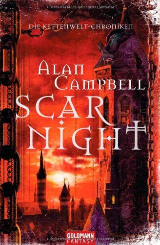 Alan Campbell - Die Kettenwelt-Chroniken 01. Scar Night - Preis vom 14.10.2026 23:07:16 h