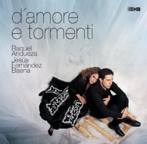 Raquel Andueza - D'Amore E Tormenti - Preis vom 09.10.2026 07:28:09 h