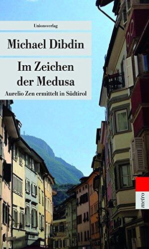 Michael Dibdin - Im Zeichen der Medusa: Aurelio Zen ermittelt in Südtirol (Unionsverlag Taschenbücher) - Preis vom 19.10.2026 19:33:35 h