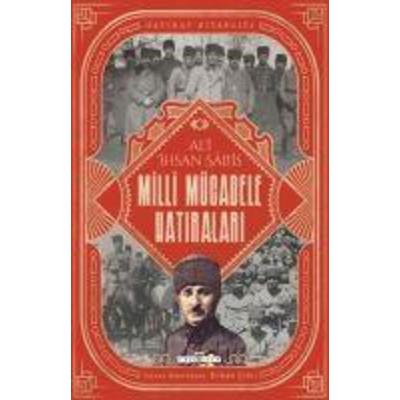 Milli Mücadele Hatiralari, Taschenbuch von Ali ihsan Sabis, Timas Yayinlari