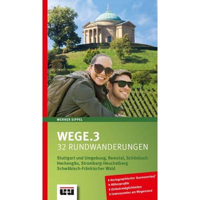 Wege.3, Taschenbuch von Werner Sippel, Ungeheuer + Ulmer, 978-3-946061-49-6