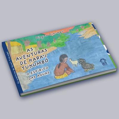 As Aventuras de Kara'i Tukumbó - Djagwá Tukumbó, Audio, 9786501712154