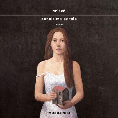 Penultime parole - Cristò, Audio, 9788852165689
