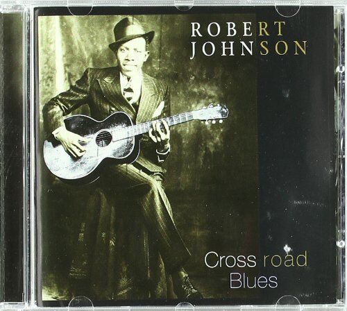 Robert Johnson - Cross Road Blues - Preis vom 09.10.2026 07:28:09 h