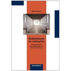 Gotteshäuser zu verkaufen, Fachbücher von Katrin Bauer