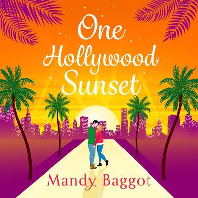 One Hollywood Sunset - Mandy Baggot, Audio, 9781835616147