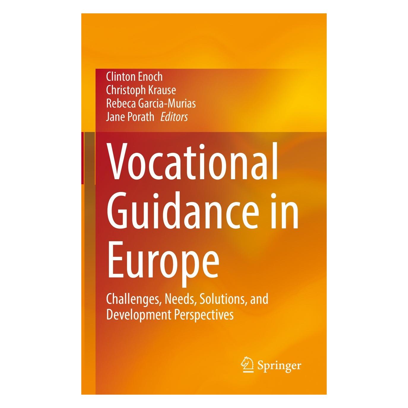 Springer Vocational Guidance in Europe (Englisch, Hardcover, Christoph Krause, Clinton Enoch, Jane Porath, Rebeca Garcia-Murias) (9783031065910)