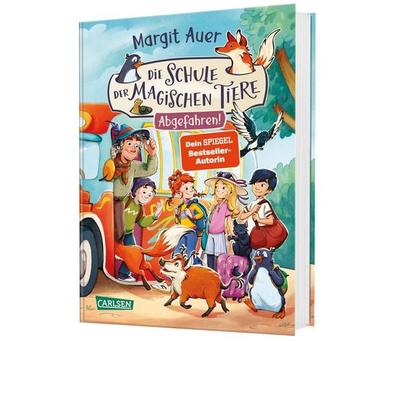 Die Schule der magischen Tiere 4: Abgefahren!, Gebundene Ausgabe von Margit Auer, Carlsen, 978-3-551-65704-6