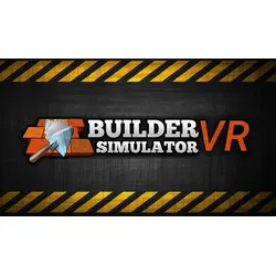 Builder Simulator VR