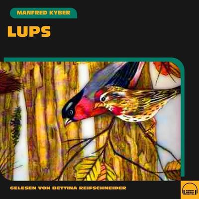 Lups - Manfred Kyber, Audio, 9783991589686