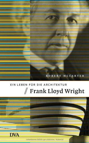Robert McCarter - Frank Lloyd Wright: Ein Leben für die Architektur - Preis vom 09.10.2026 07:28:09 h