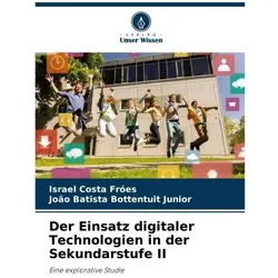 FrÃ3es:Der Einsatz digitaler Technologie, Schulbücher von Israel Costa Fres, Joo Batista Bottentuit Junior