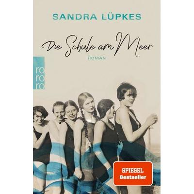 Die Schule am Meer, Taschenbuch von Sandra Lüpkes, Rowohlt Taschenbuch, 978-3-499-27677-4
