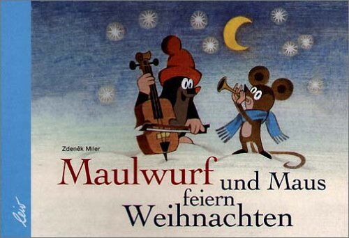 Zdenek Miler - Der Maulwurf und die Maus feieren Weihnachten - Preis vom 17.10.2026 19:25:27 h