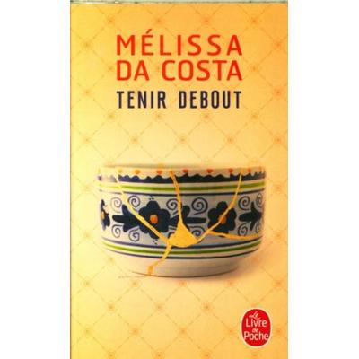 Tenir debout, Taschenbuch von Mélissa Da Costa, Hachette Books Ireland