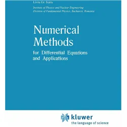Numerical Methods for Differential Equations and Applications, Fachbücher von Liviu Gr. Ixaru