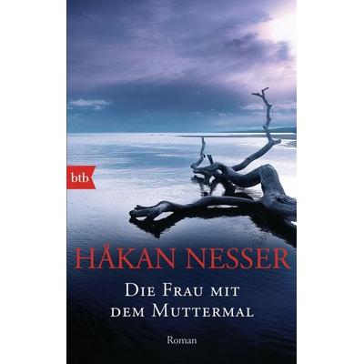 Die Frau mit dem Muttermal, Taschenbuch von Hakan Nesser, btb