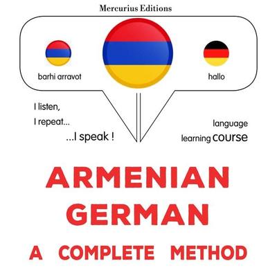 Armenian - German : a complete method - James Gardner, Audio, 9782821170445
