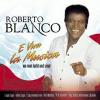 E Viva La Musica - Roberto Blanco, CD