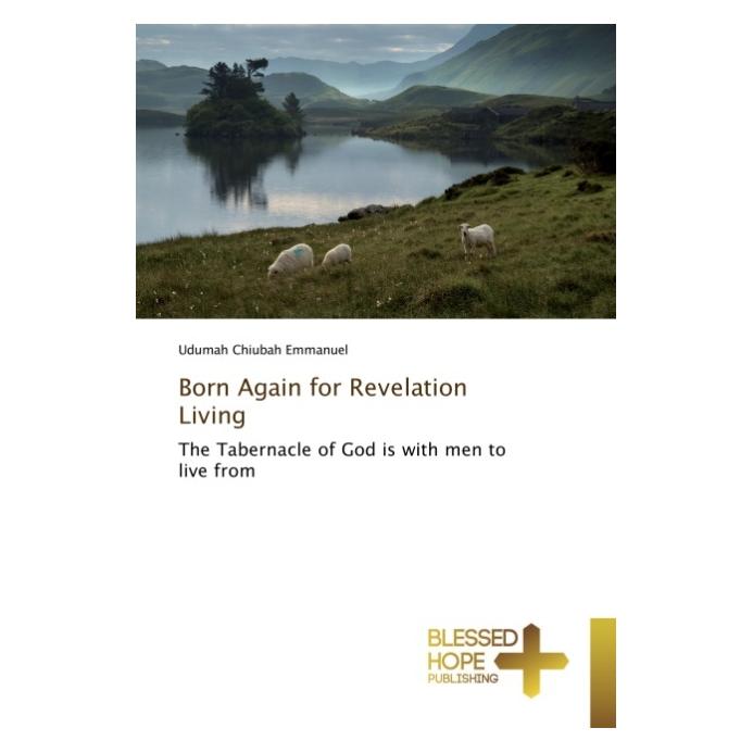 Various Publishers Born Again for Revelation Living (Englisch, Softcover, Uduma Chiubah Emmanuel) (55604121)