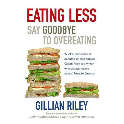 Eating Less, Taschenbuch von Gillian Riley, Vermilion