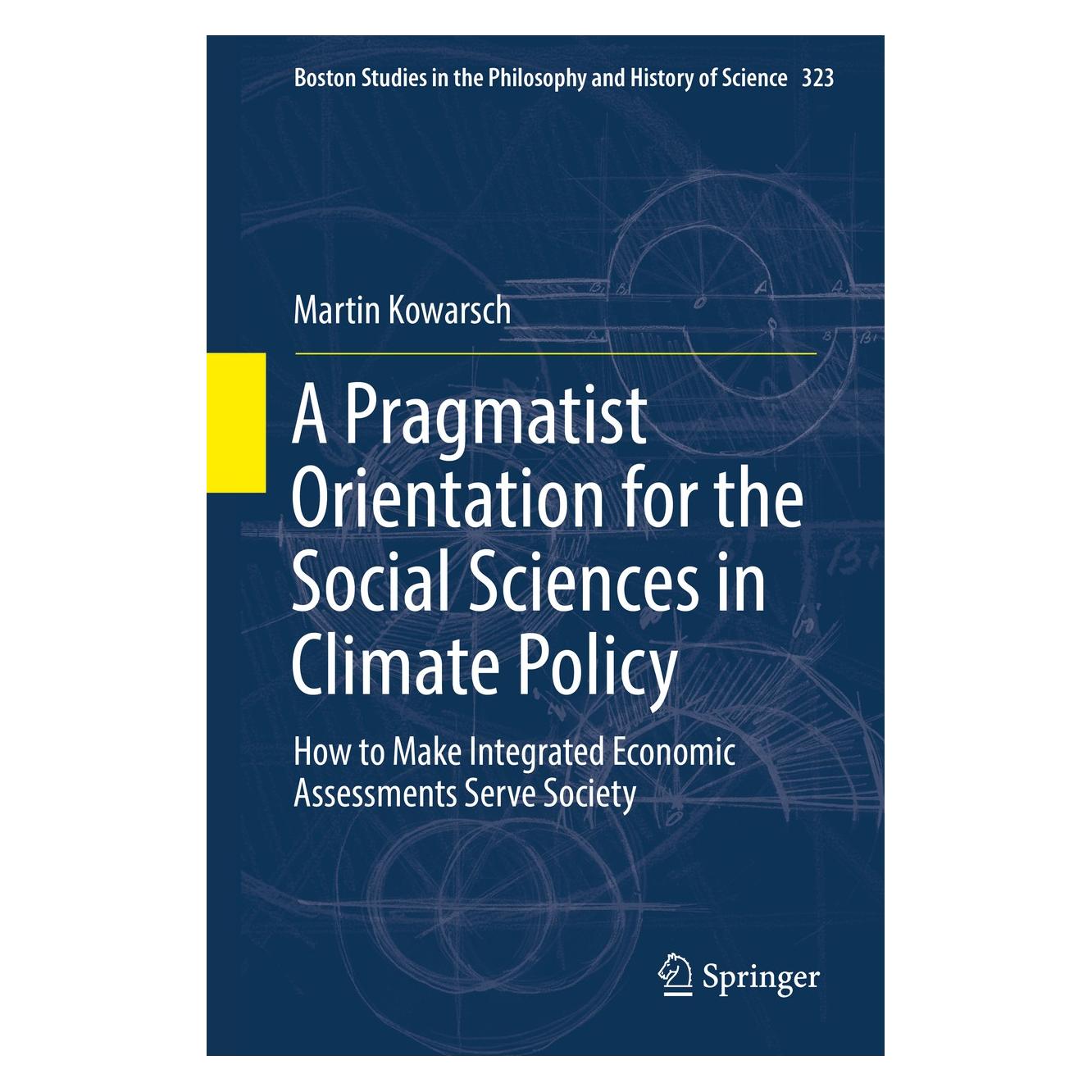 Springer Kowarsch:A Pragmatist Orientation (Englisch, Hardcover, Martin Kowarsch) (9783319432793)