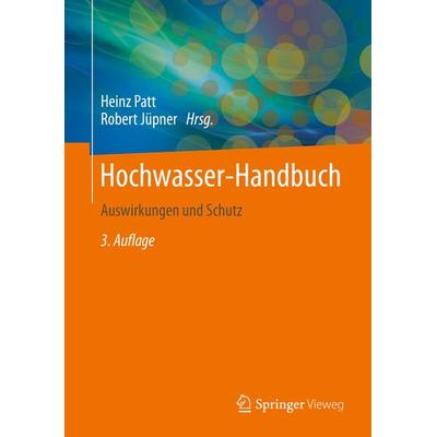 Hochwasser-Handbuch, Gebundene Ausgabe von , Springer Fachmedien Wiesbaden GmbH, 978-3-658-26742-1