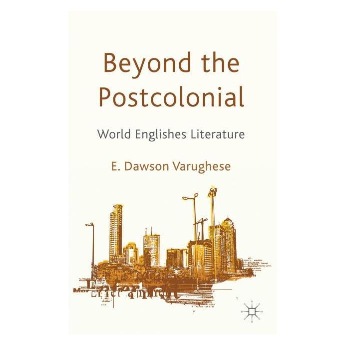 Palgrave Macmillan Uk Varughese:Beyond the Postcolonial (Englisch, Hardcover, Kenneth A Loparo) (63046546)