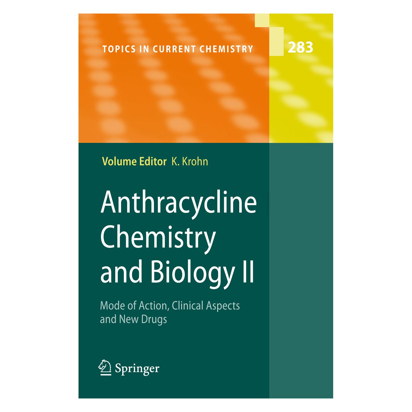 Springer Anthracycline Chemistry and Biology II (Englisch, Softcover, Karsten Krohn) (55375657)