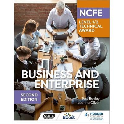 NCFE Level 1/2 Technical Award in Business and Enterprise Second Edition, Taschenbuch von Leanna Oliver,Tess Bayley, Hodder Education,