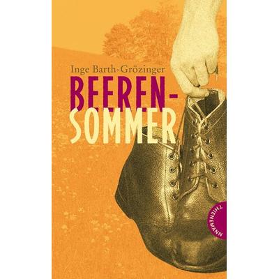 Beerensommer, Gebundene Ausgabe von Inge Barth-Grözinger, Thienemann