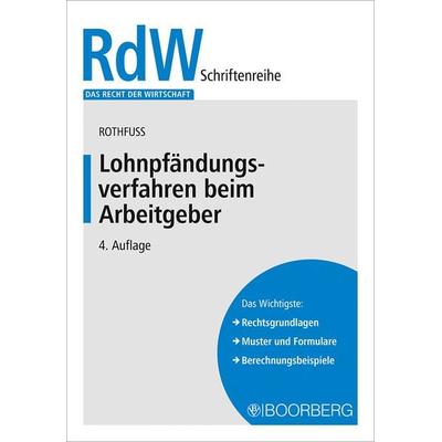Lohnpfändungsverfahren beim Arbeitgeber, Taschenbuch von Peter Rothfuss, Richard Boorberg Verlag, 978-3-415-07676-1