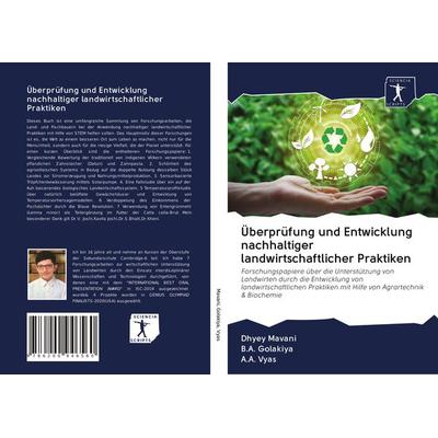 Überprüfung und Entwicklung nachhaltiger landwirtschaftlicher Praktiken, Taschenbuch von Dhyey Mavani,B. A. Golakiya,A. A. Vyas, Sciencia Scripts,