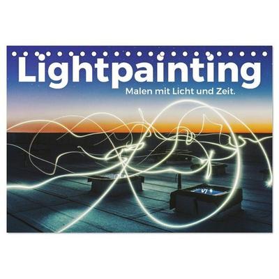 Lightpainting - Malen mit Licht und Zeit (Tischkalender 2026 DIN A5 quer), CALVENDO Monatskalender