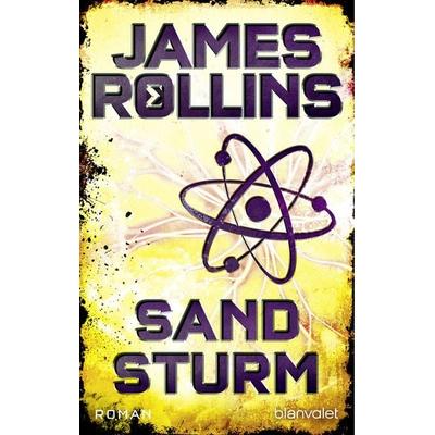 Sandsturm / Sigma Force Band 1, Taschenbuch von James Rollins, Blanvalet, 978-3-7341-0314-8