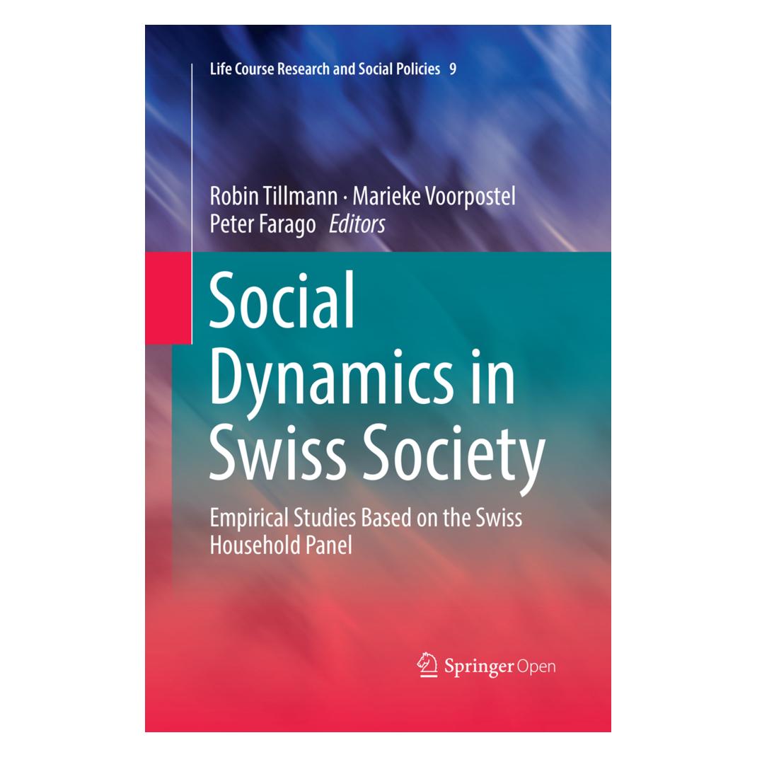 Springer Social Dynamics in Swiss Society (Englisch, Softcover, Marieke Voorpostel, Peter Farago, Robin Tillmann) (56077494)