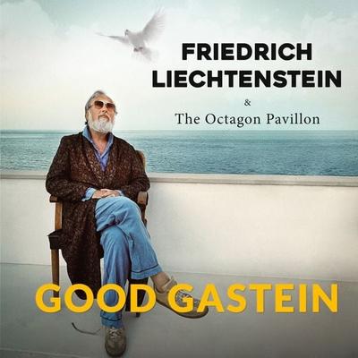 Good Gastein (Digipak) - Friedrich Liechtenstein, CD