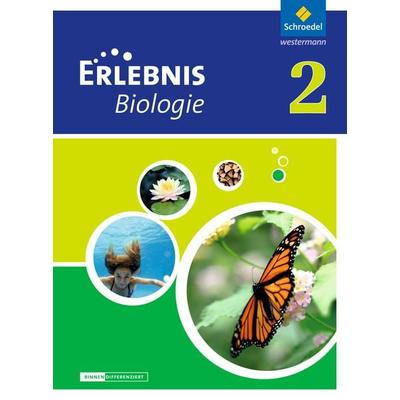 Erlebnis Biologie 2. Schulbuch. Differenzierende Ausgabe. Niedersachsen, Gebundene Ausgabe von , Schroedel