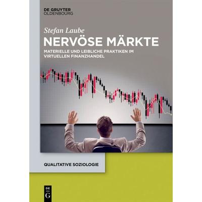 Nervöse Märkte, Gebundene Ausgabe von Stefan Laube, De Gruyter Oldenbourg, 978-3-11-048053-5